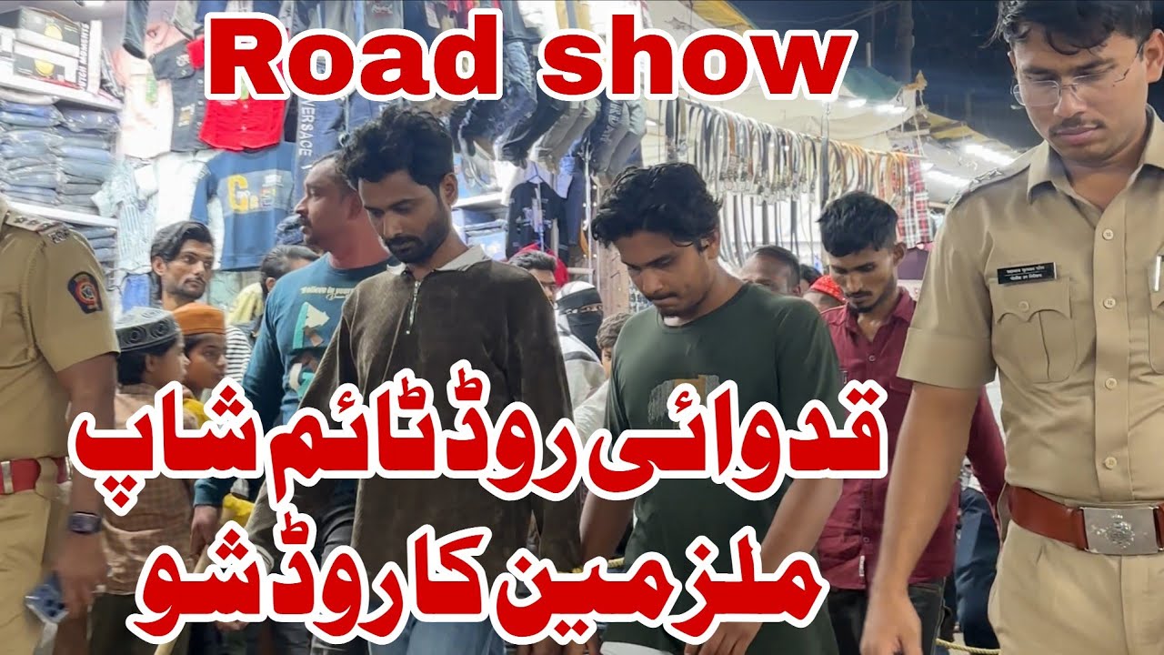 Quidwai Road Time shop par Todphod karna walon ka Road show