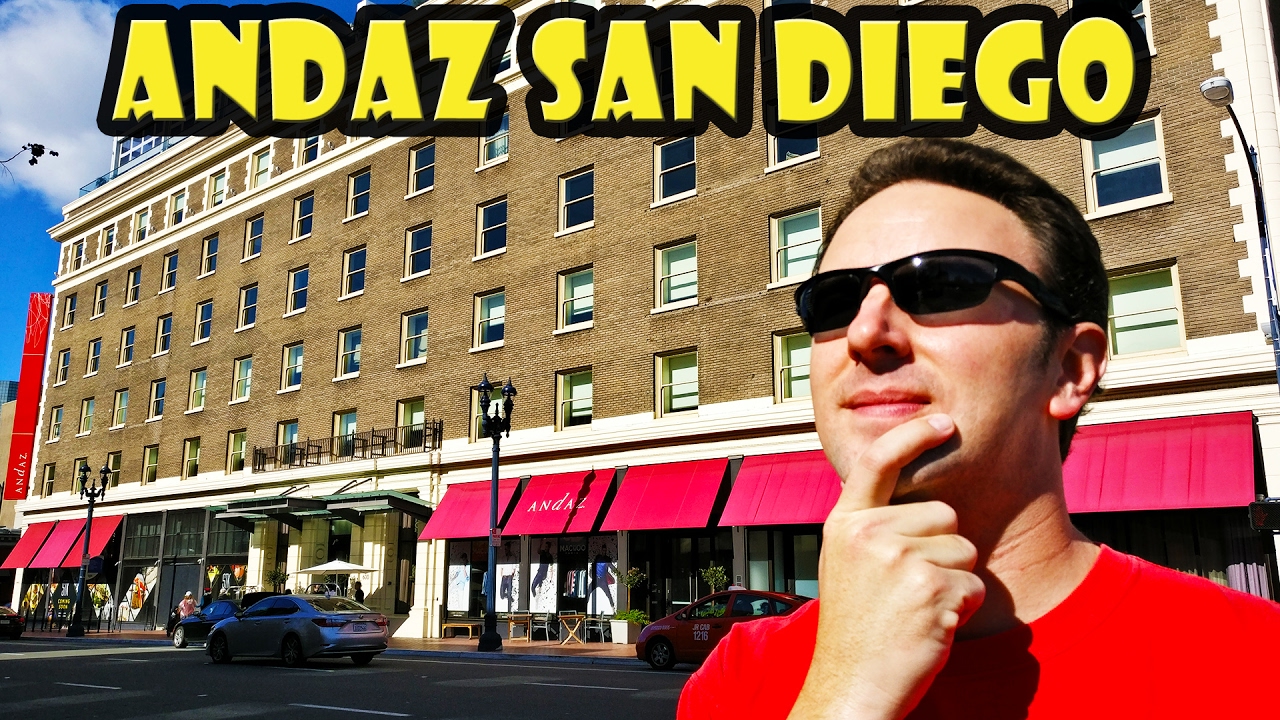 Andaz San Diego Hotel DETAILED Review