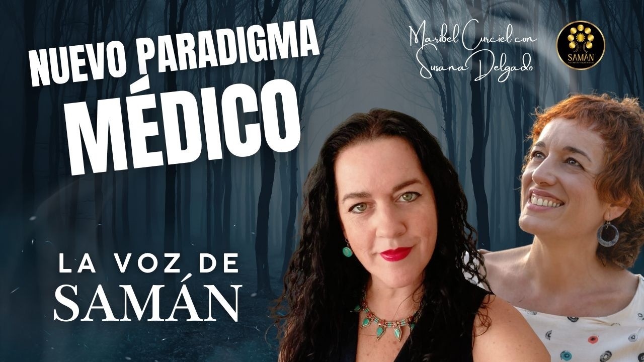 Nuevo paradigma médico | #LaVozDeSamán