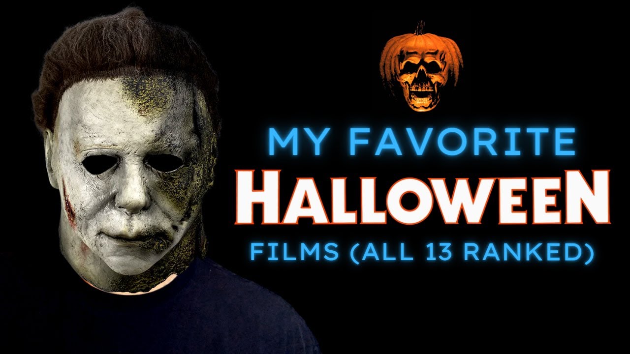 My Favorite Halloween Films - ALL 13 RANKED!