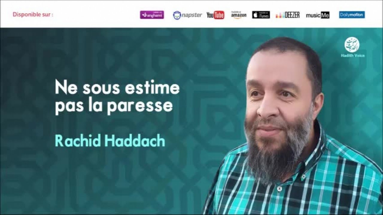 Ne sous estime pas la paresse - Rachid Haddach