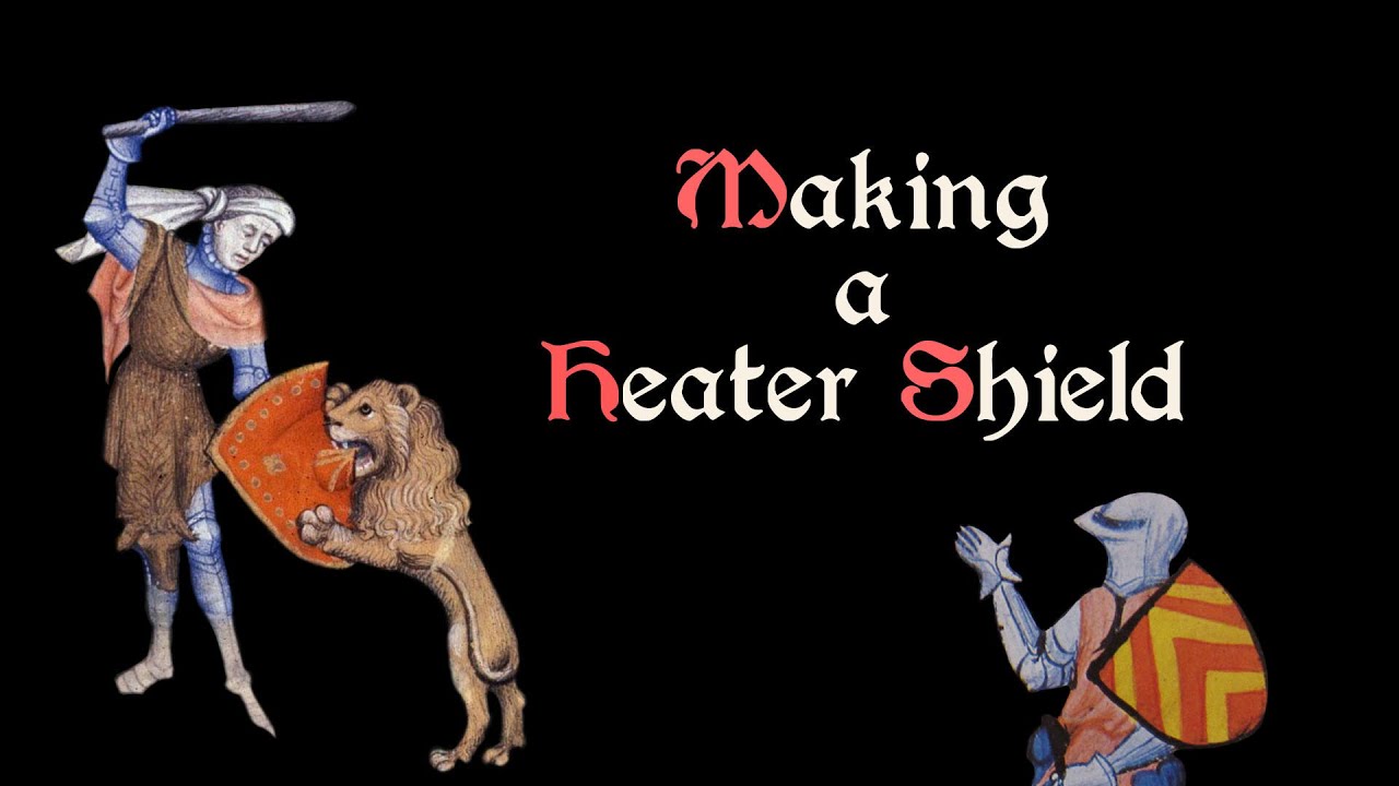 Making a Early 15th-Century Heater Shield
