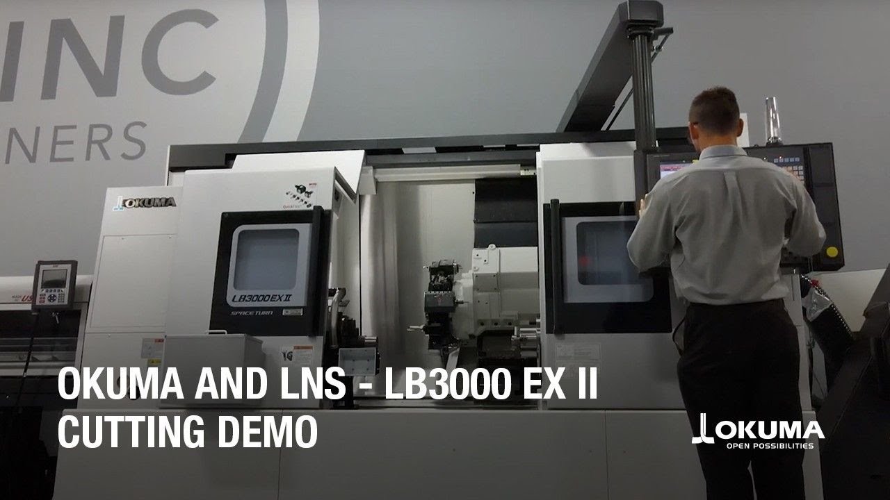 Okuma и LNS - демонстрация резки LB3000 EX II