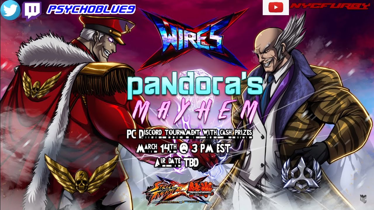 Street Fighter x Tekken Pandora's Mayhem March 2021- TIMESTAMPS