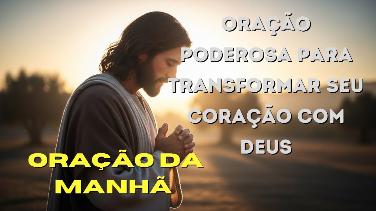DEUS QUER MUDAR SUA ATITUDE — FAÇA ESSA ORAÇÃO HOJE