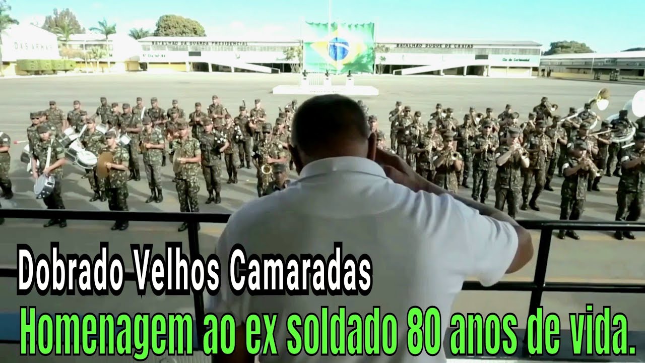 Dobrado Velhos Camaradas - BGP Duque de Caxias - Desfile da Tropa e Homenagem Sd 80 Aniversariante