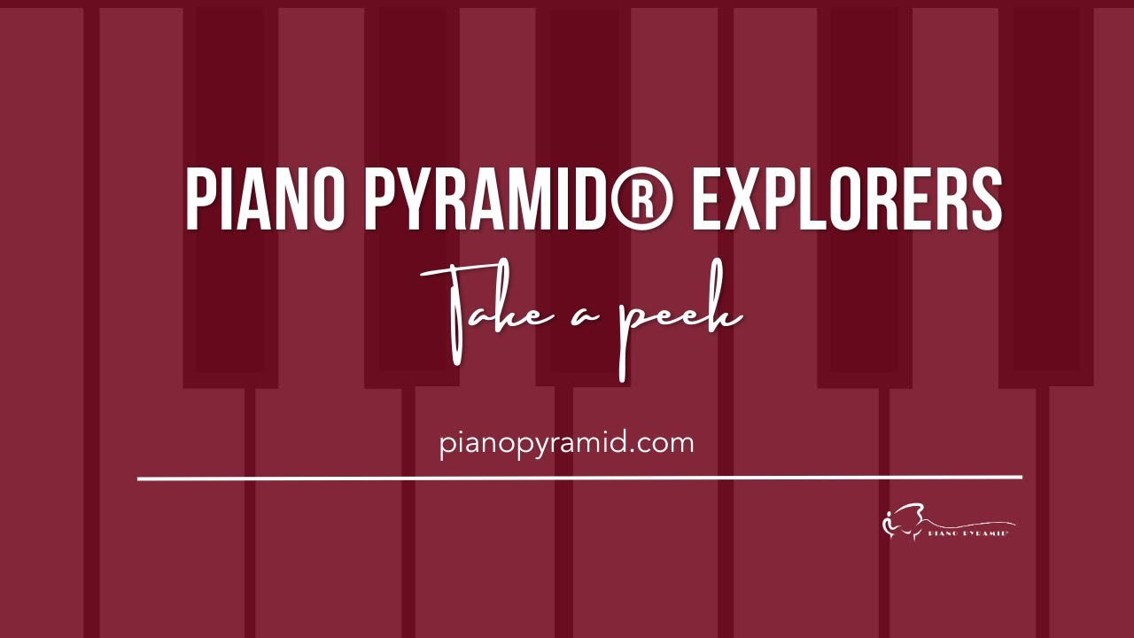Piano Pyramid® Explorers Explained