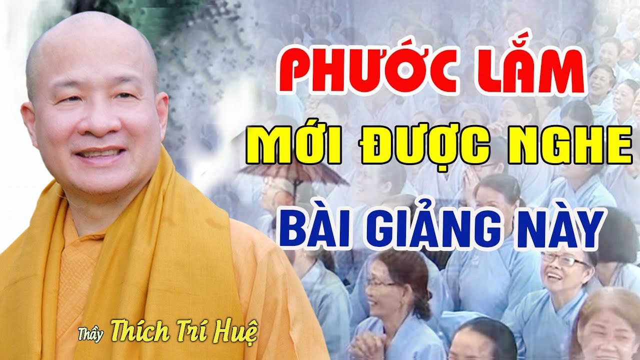 Người CÓ PHƯỚC ĐỨC LẮM MỚI Nghe Được Bài Này Mới Hiểu Được 
