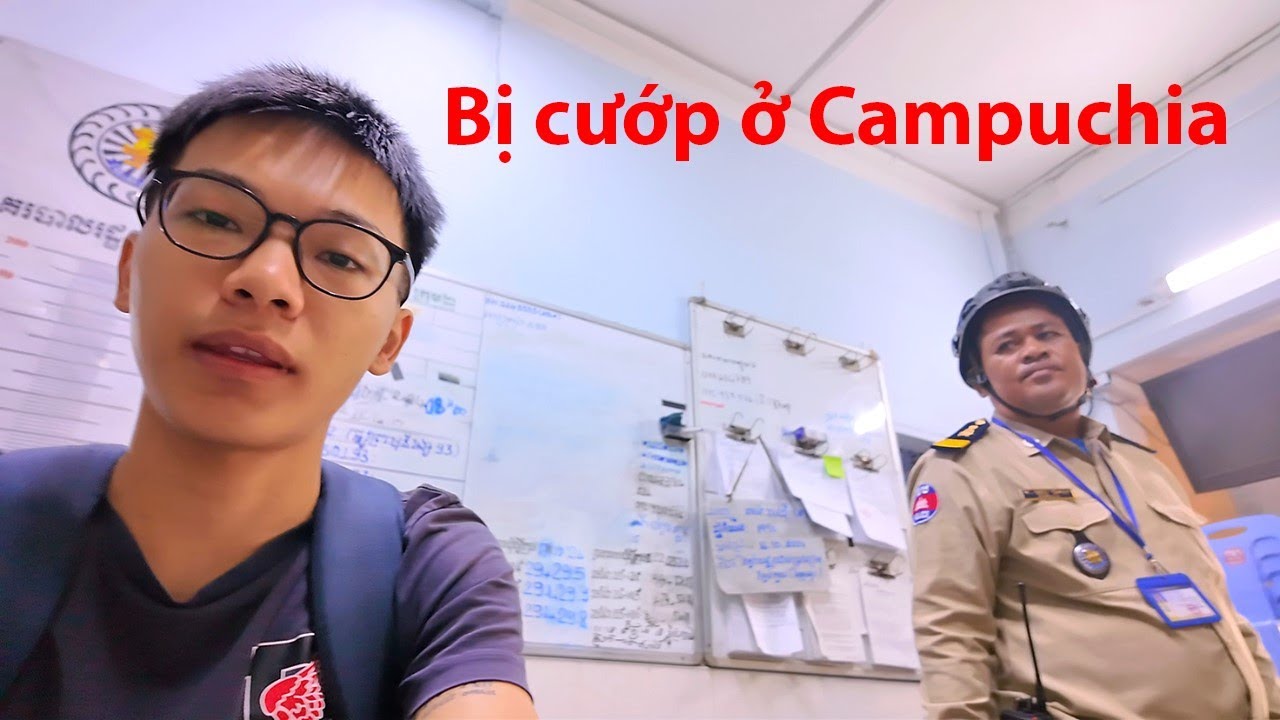 Mình bị cướp ở Campuchia