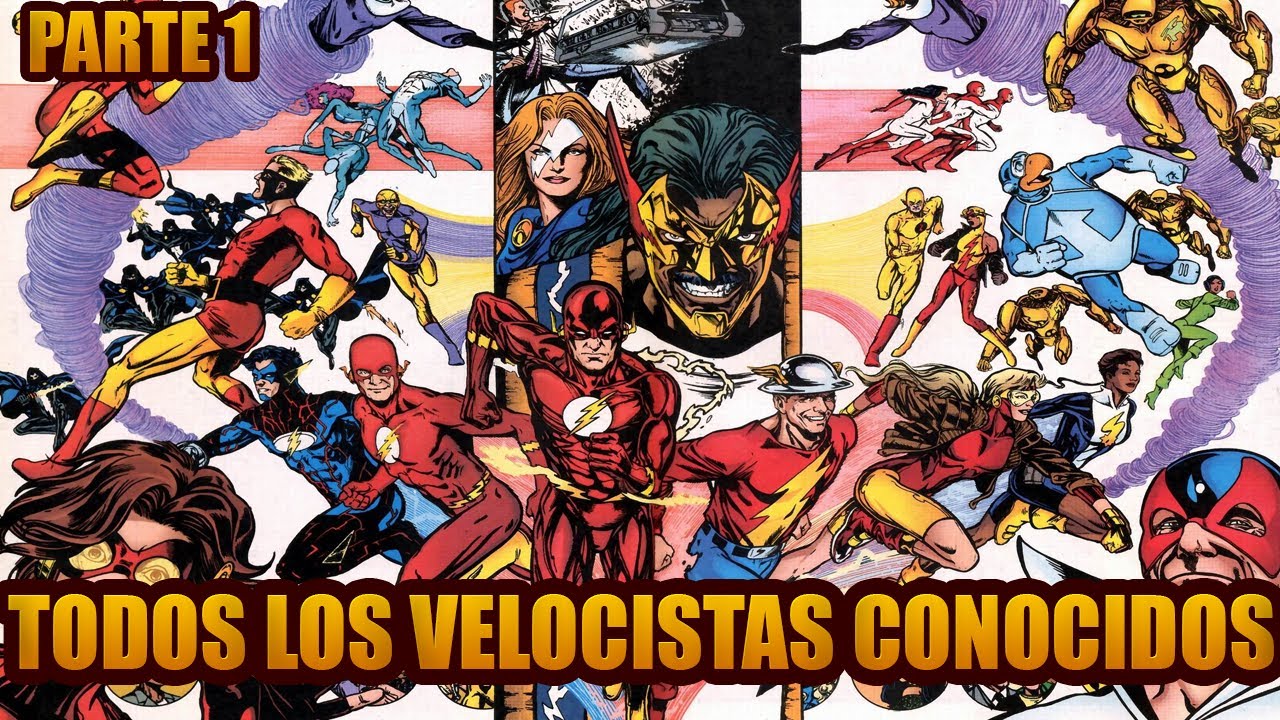 TODOS LOS VELOCISTAS CONOCIDOS (Parte 1) - Dc Comics / The Flash