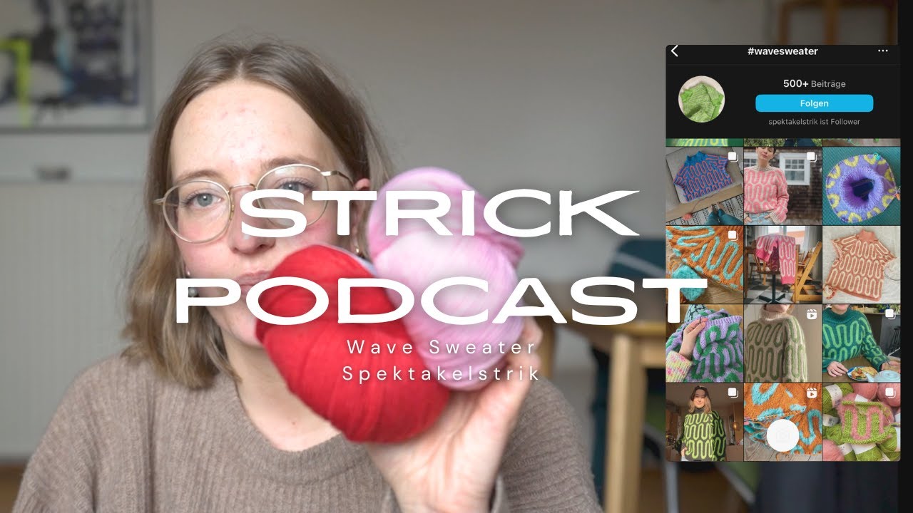 Strickpodcast - Vorbereitungen Wave Sweater von 