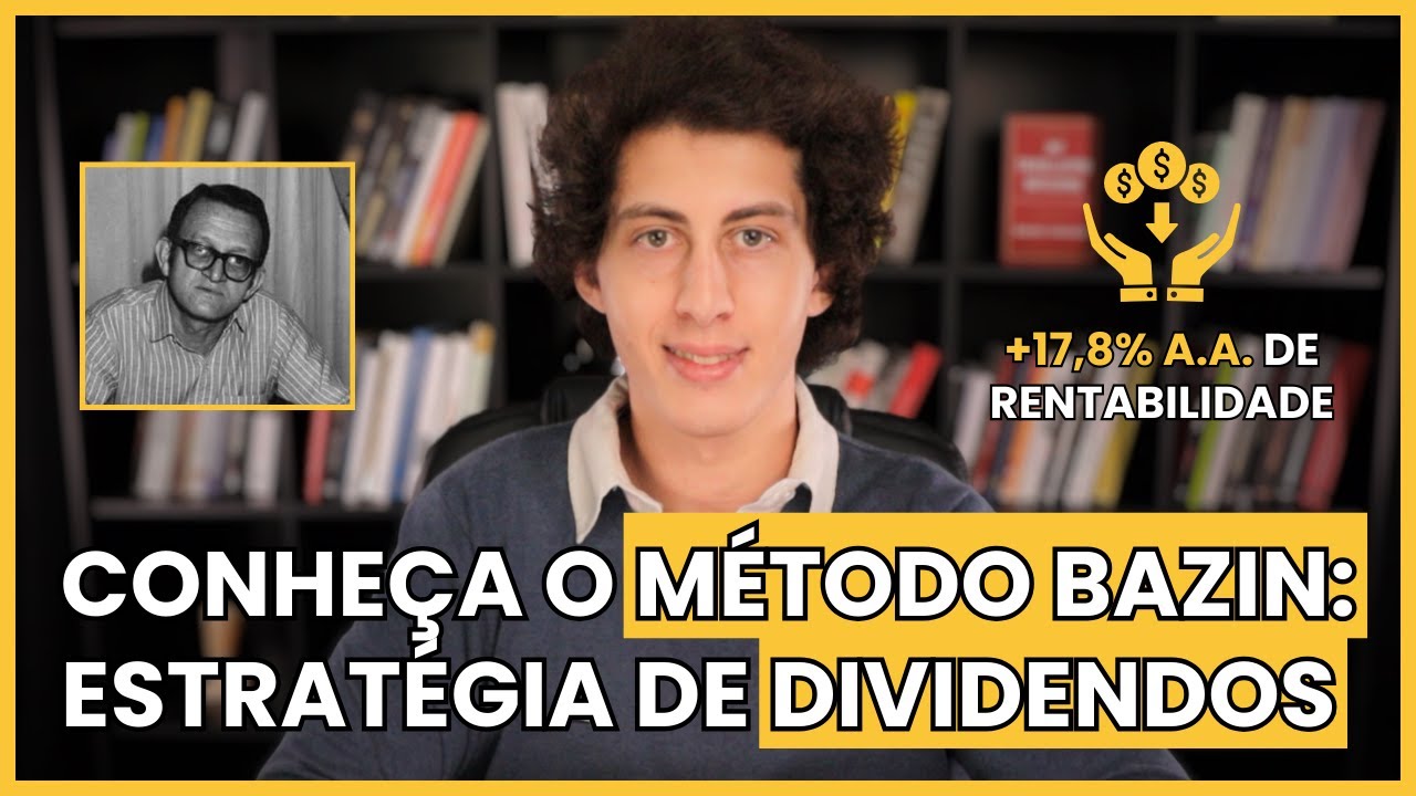MÉTODO BAZIN: A ESTRATÉGIA DE DIVIDENDOS | ENCONTRE BOAS PAGADORAS DE DIVIDENDOS EM 5 MINUTOS