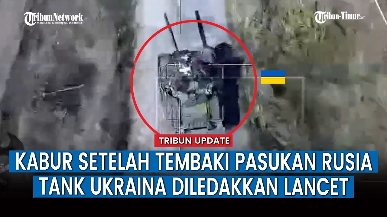 Makin Rugi! Begini Kondisi Benteng & kendaraan Tempur Ukraina Saat Diterjang UAV Lancet Rusia