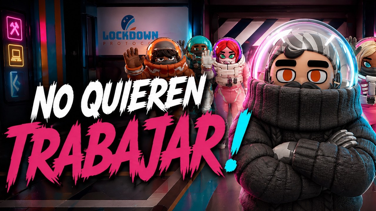 NADIE QUIERE TRABAJAR 🤨 Lockdown Protocol l Juego Español