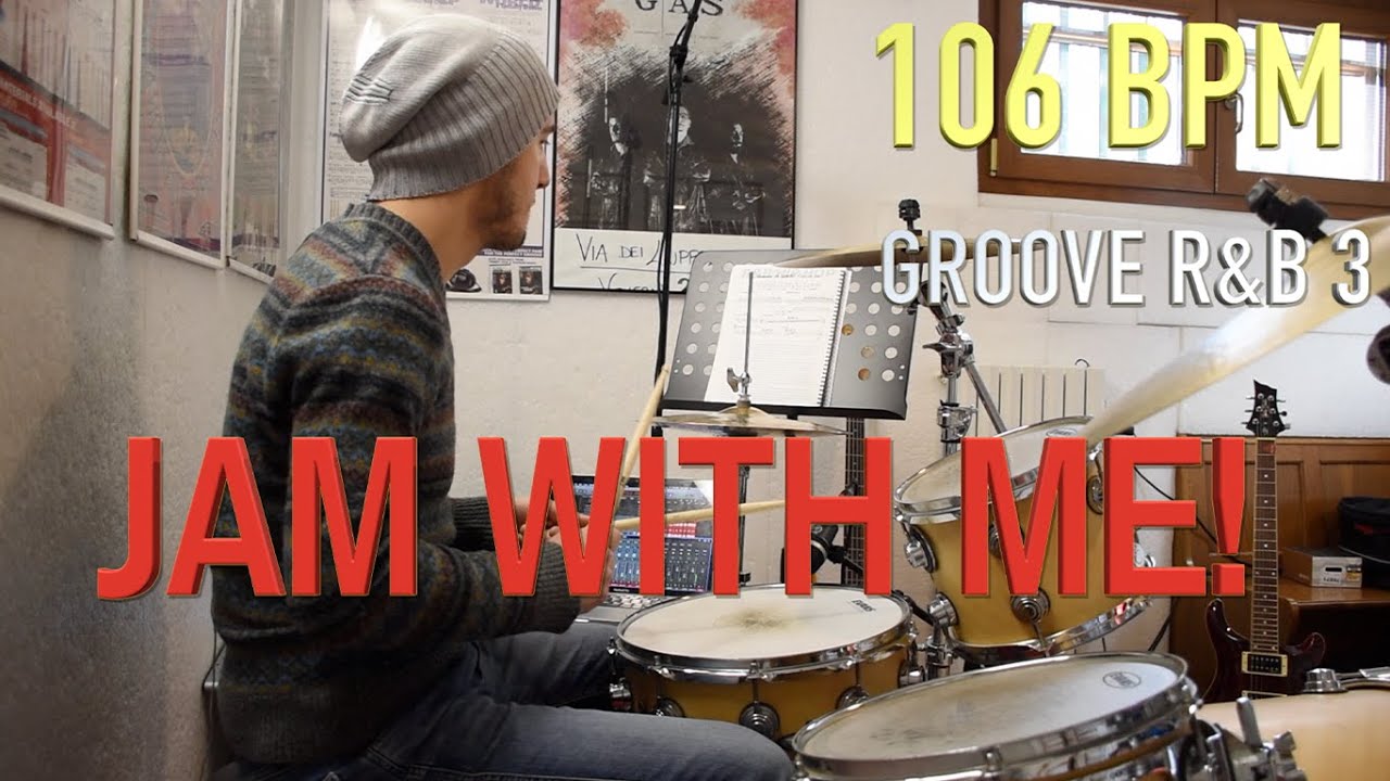 JAM WITH ME | GROOVE R&B 106 BPM | CHRISTIAN BRUNI DRUMMER