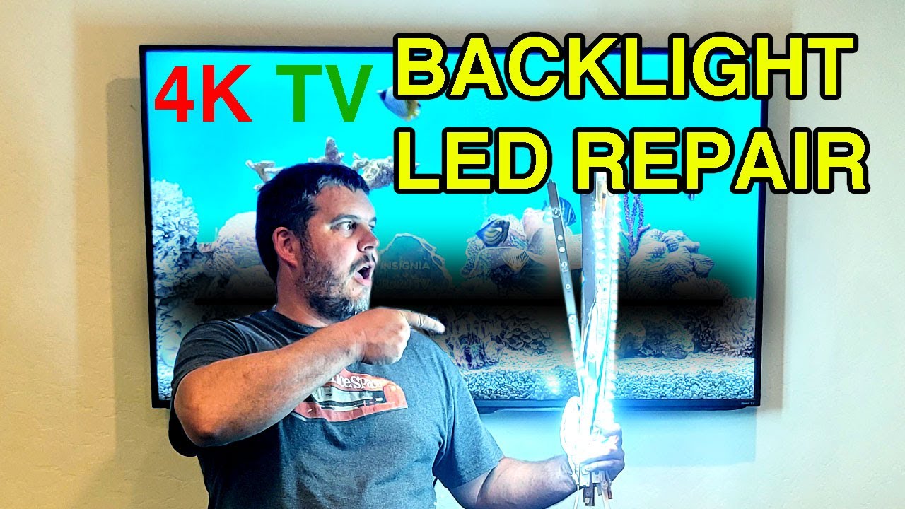 Insignia 55 inch Roku 4K TV LED Backlight Repair