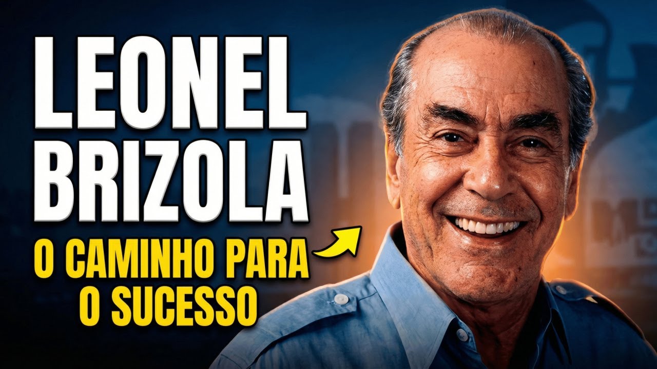 Leonel Brizola fatos chocantes a verdade e por que isso foi escondido