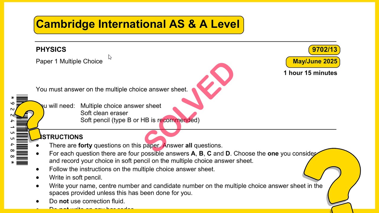 As level Physics 9702 May June 2025 Paper 13 SOLVED!!