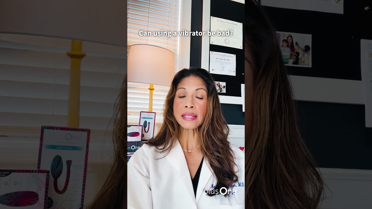 Can using a vibrator be bad? | Dr. Karyn Eilber