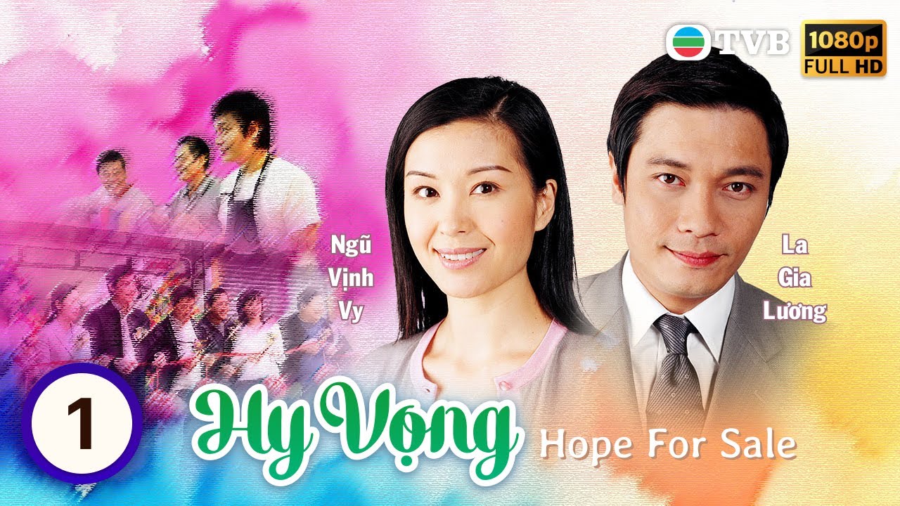 Phim TVB Hy Vọng (Hope For Sale) 01/20 | La Gia Lương | Ngũ Vịnh Vy TVB 2001