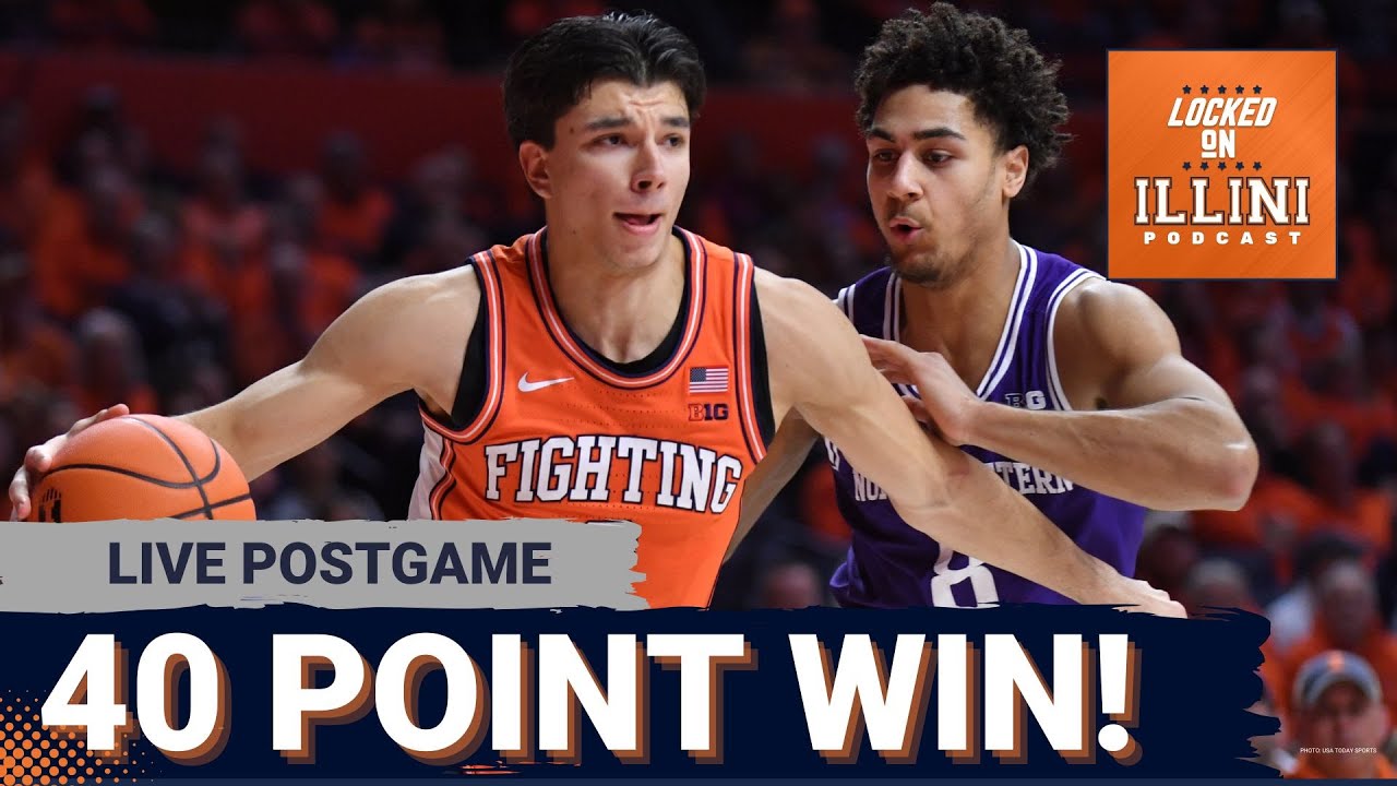 LIVE POSTGAME: Illinois DOMINATES Rival Northwestern, Win 84-44 | Illini Podcast