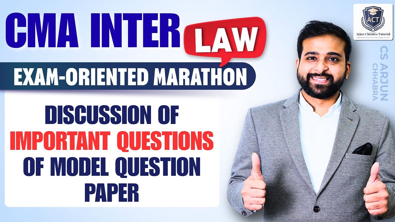 MODEL QUESTION PAPER | CMA INTER LAW JUNE 26 MARATHON & REVISION | BY ARJUN CHHABRA