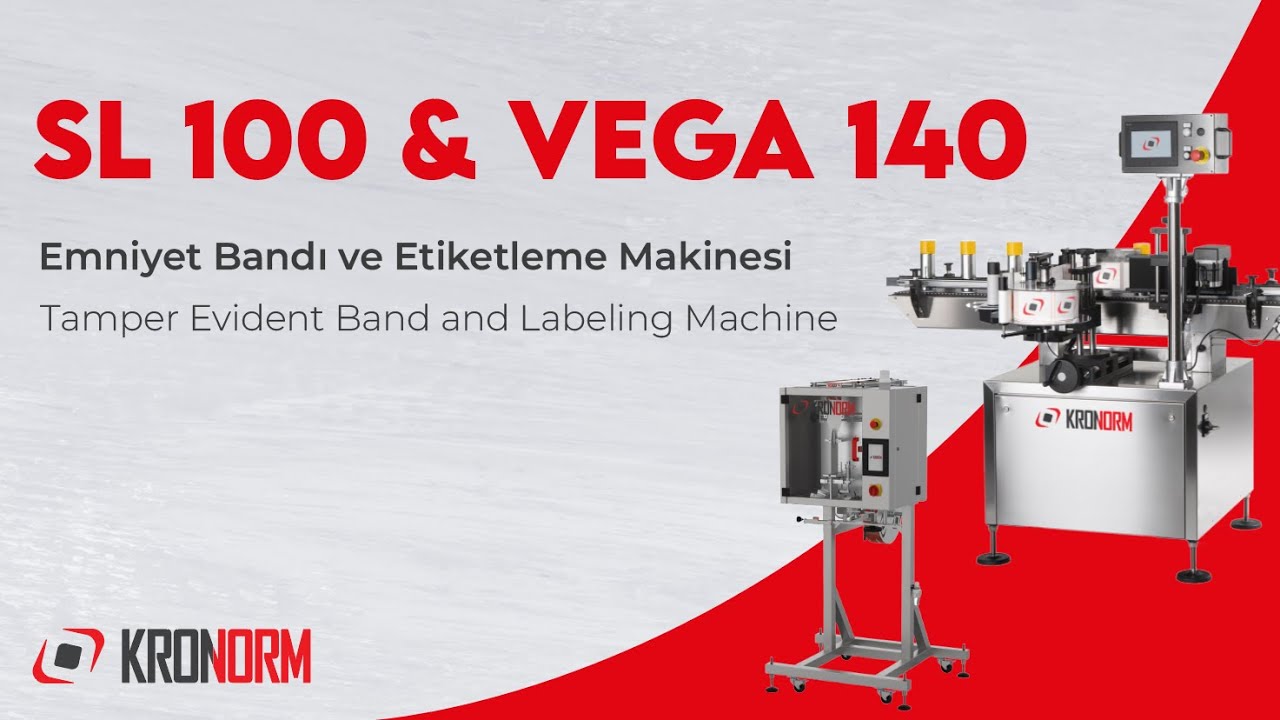 SL 100 & VEGA 140 - Emniyet Bandı ve Etiketleme Makinesi | Tamper Evident Band and Labeling Machine