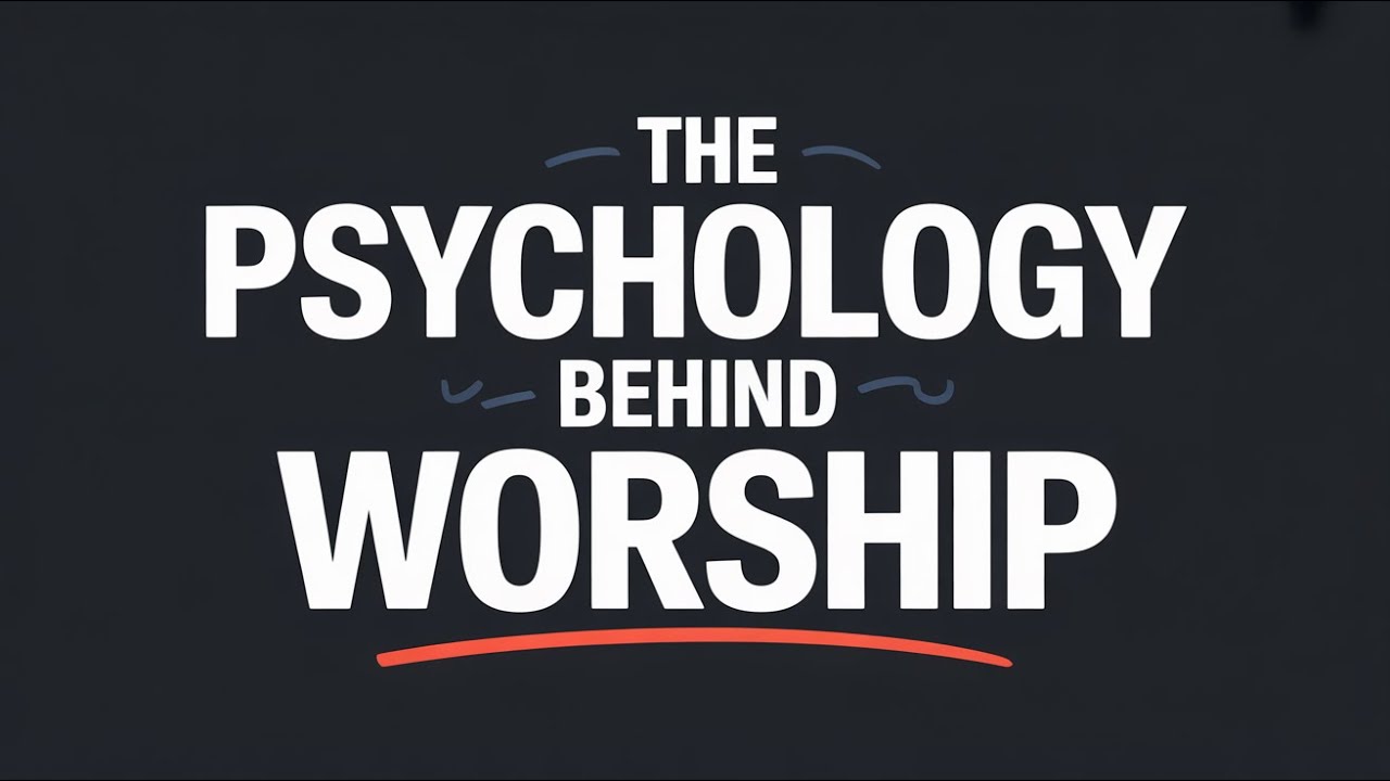 The Psychology Behind Worship and Obedience