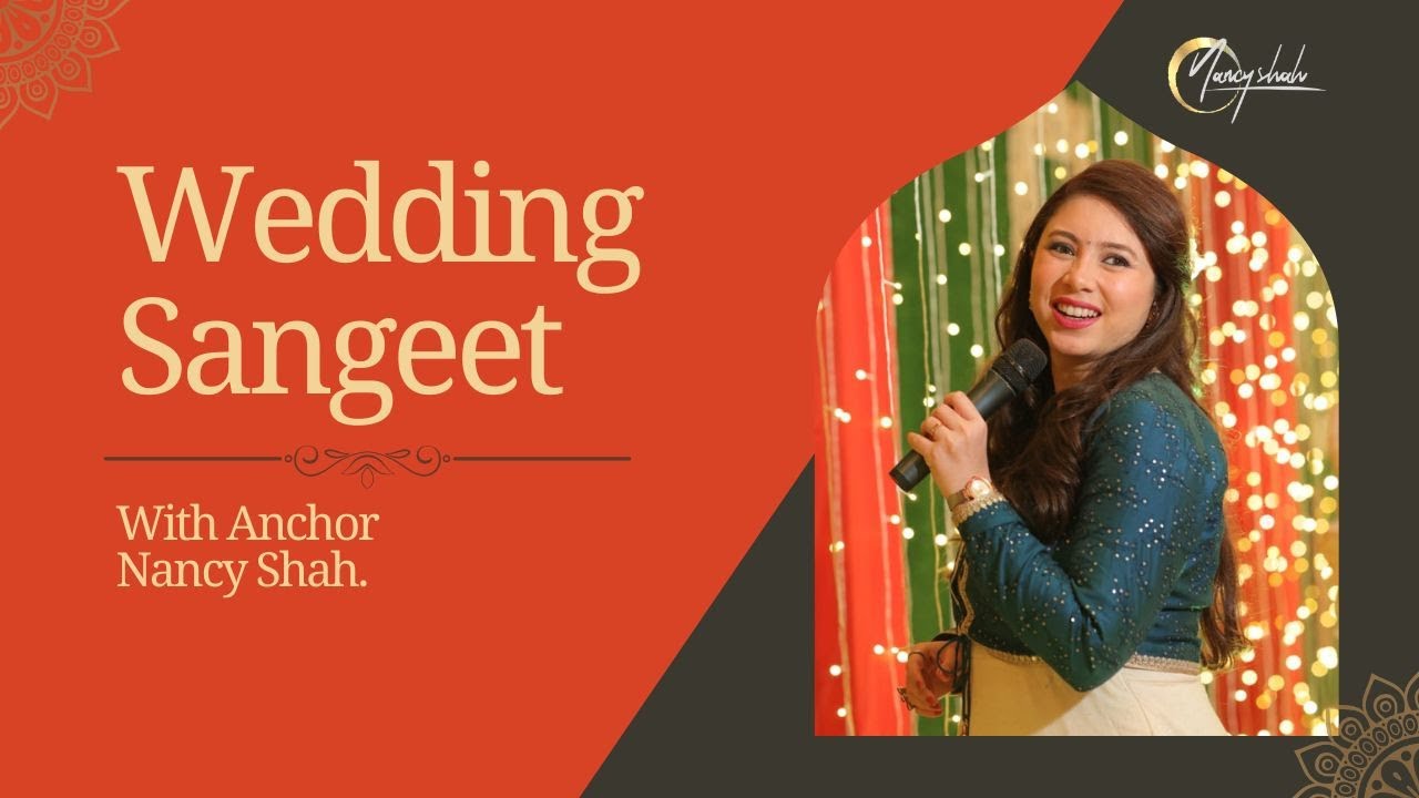 Gujarati Wedding Sangeet Night - hosted by Anchor Nancy Shah  #gujaratiwedding #nancyonstage