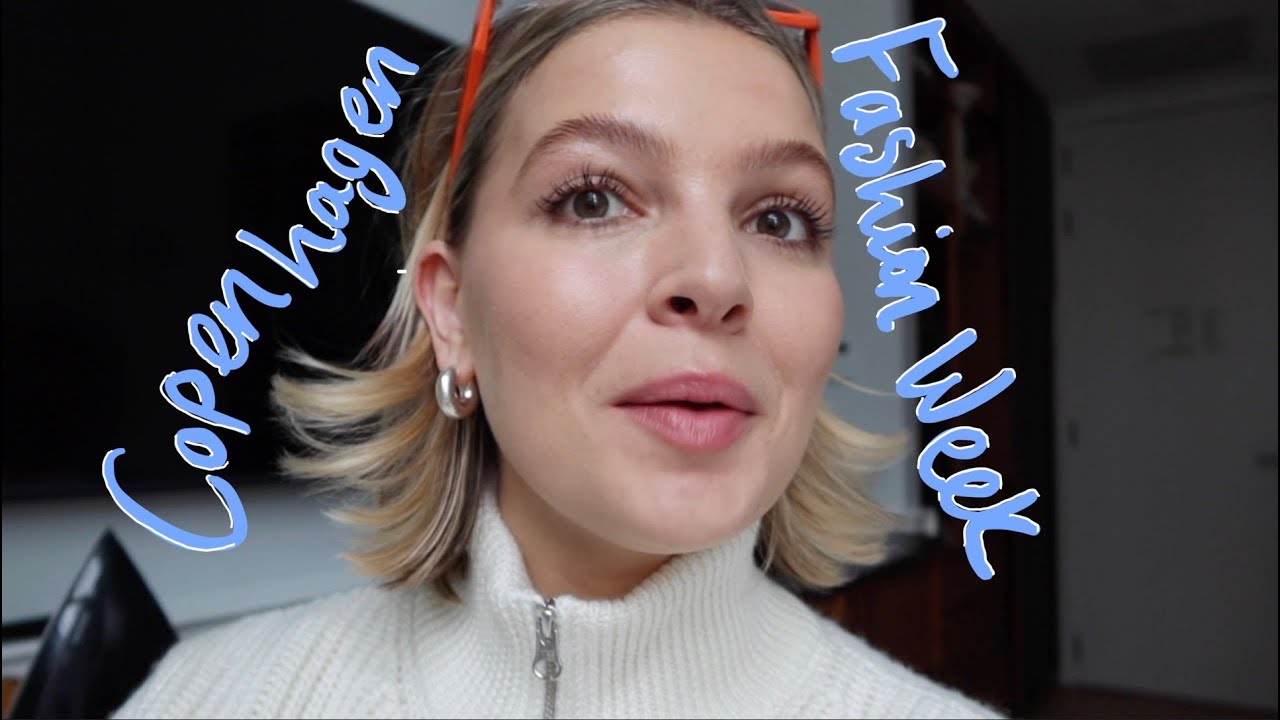 Come to Copenhagen Fashion week with me!