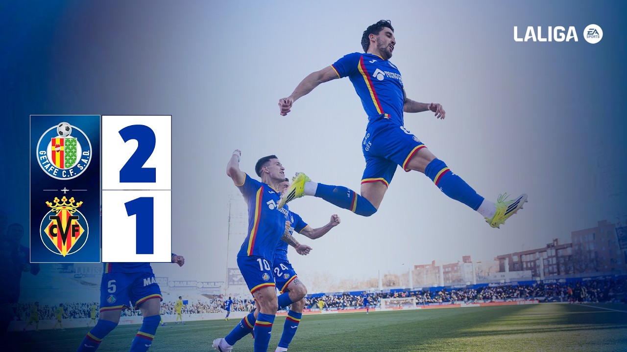 ⚽ Resumen | Getafe CF 2-1 Villarreal CF | J24 LALIGA