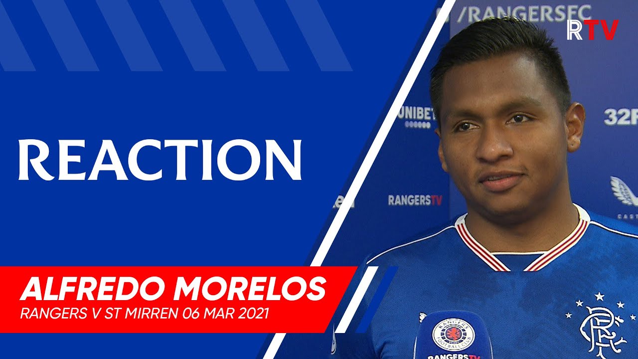 REACTION | Alfredo Morelos | Rangers 3-0 St Mirren