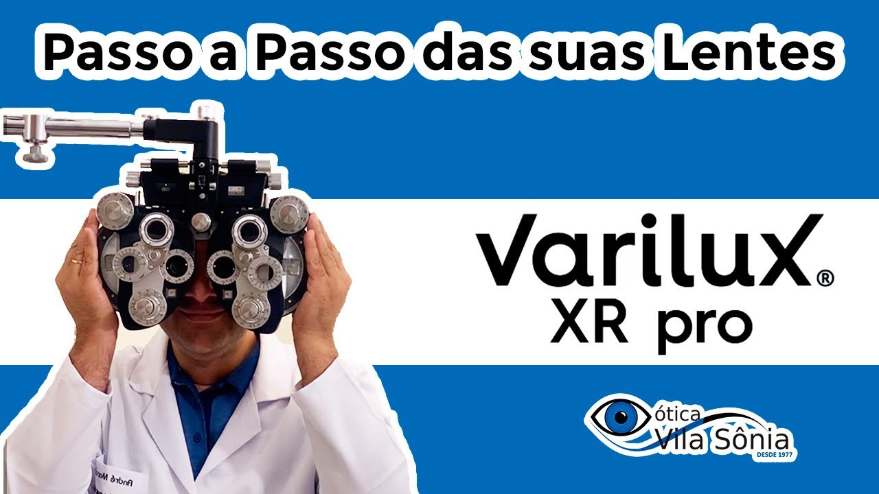 Passo a Passo das suas lentes XR Pro - Ótica Vila Sônia