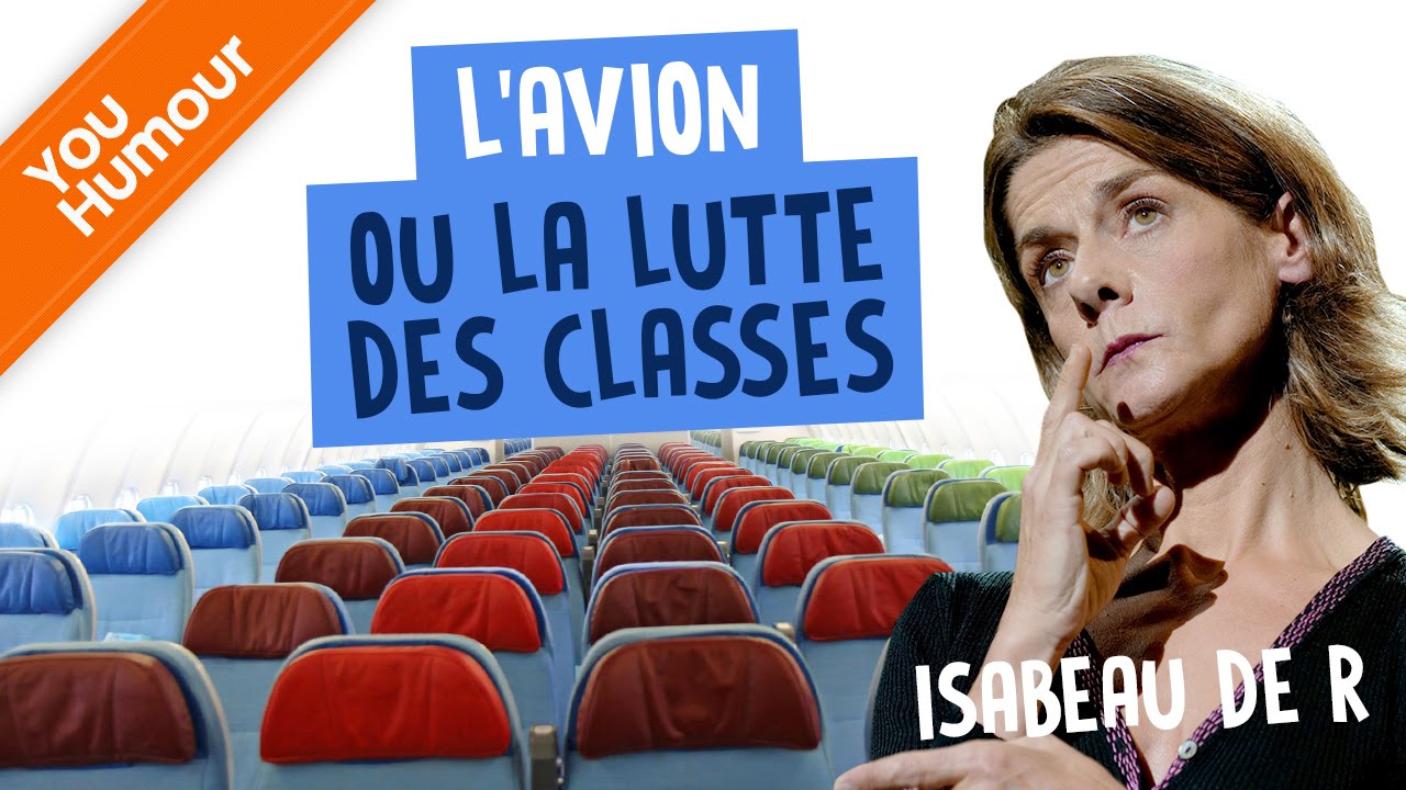 Isabeau de R - L'avion (ou la lutte des classes)