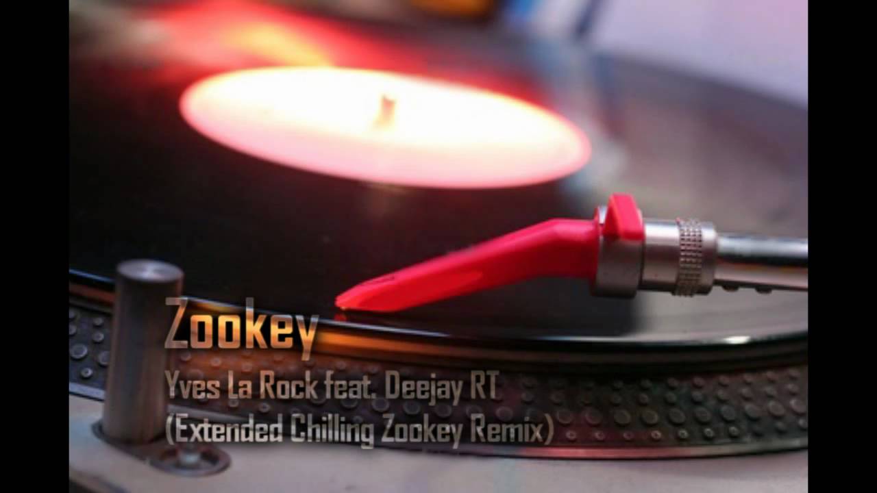 Yves La Rock feat. RIDDLETRAXX [Deejay RT] - Zookey (Extended Chilling Zookey Remix)