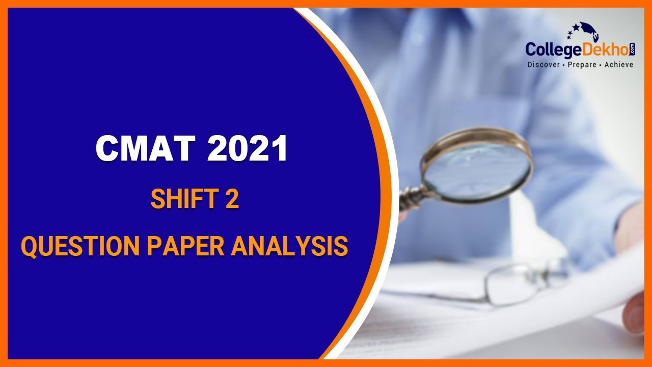 CMAT 2021 Shift 2 Question Paper Analysis