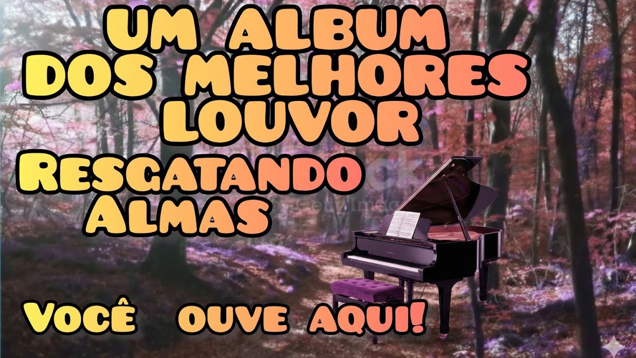 OS MELHORES LOUVORES  1 álbum em louvor.