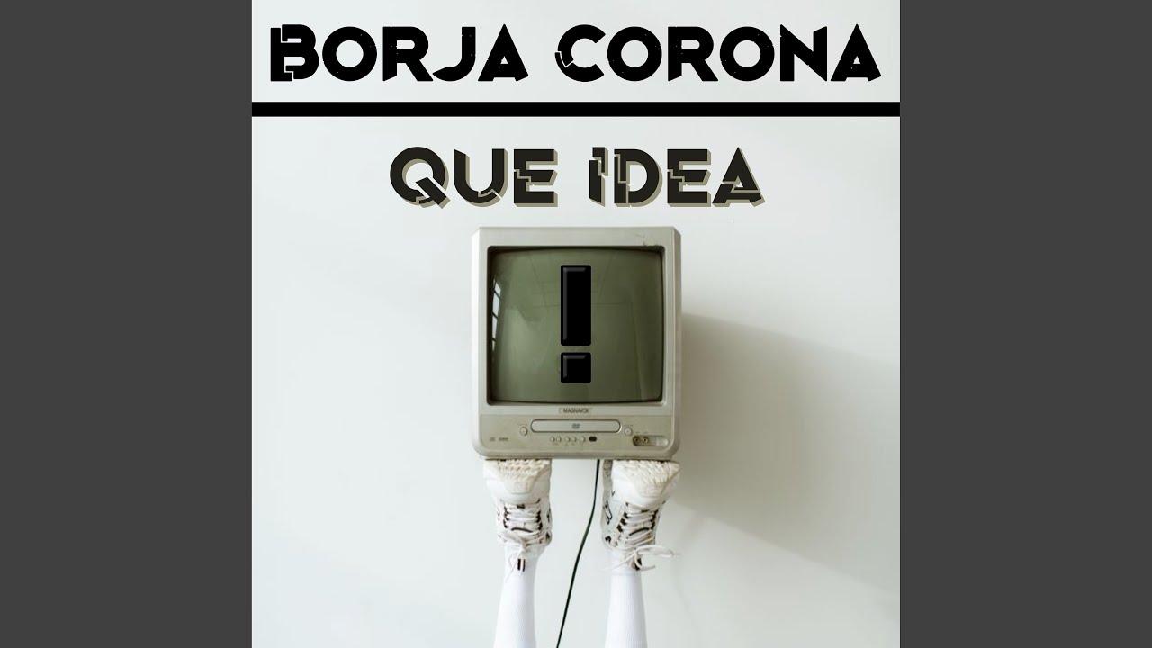 Que Idea (Extended Mix)