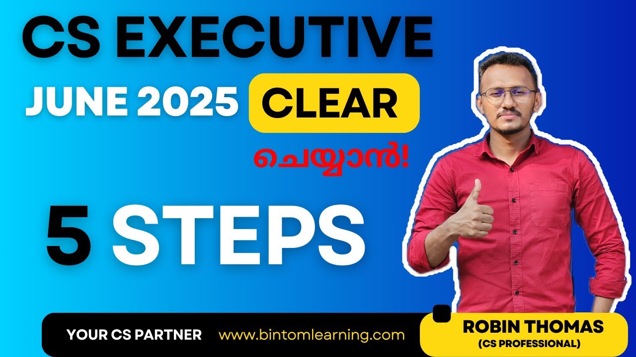 5 Steps To Clear CS EXECUTIVE In June 2025 Exam! In Malayalam