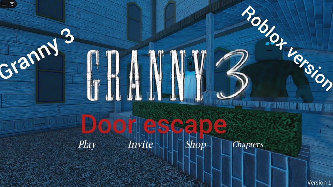Roblox granny 3 - Door escape - gameplay video on PC