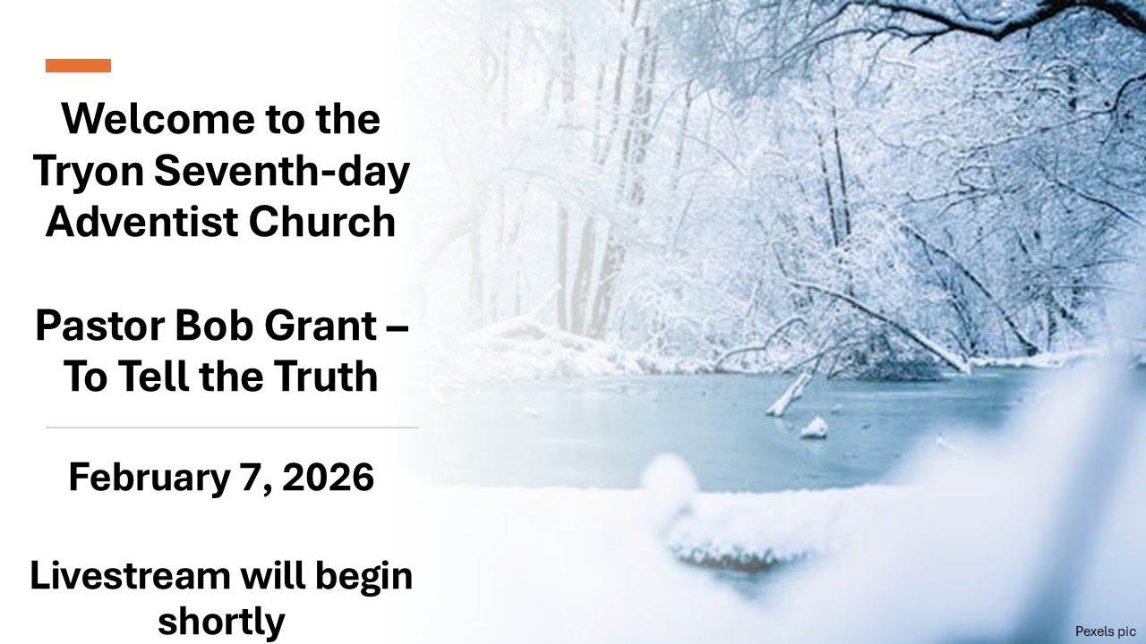 2025/02/7 Tryon Seventh-day Adventist Pastor Bob Grant 