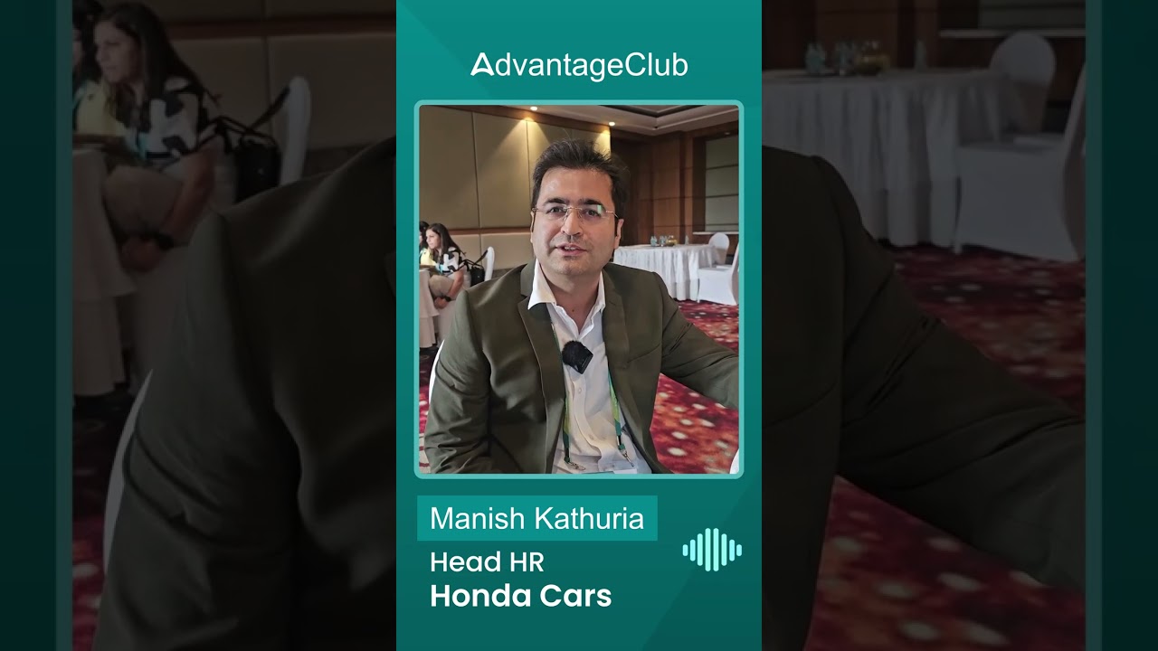 In conversation with Manish Kathuria, Head of Human Resources at Honda Cars India Ltd.