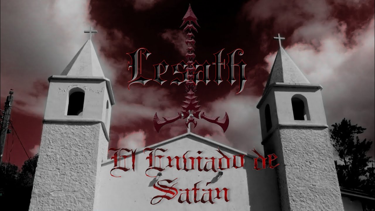 Lesath - El Enviado de Sat&aacute;n (OFFICIAL VIDEO)