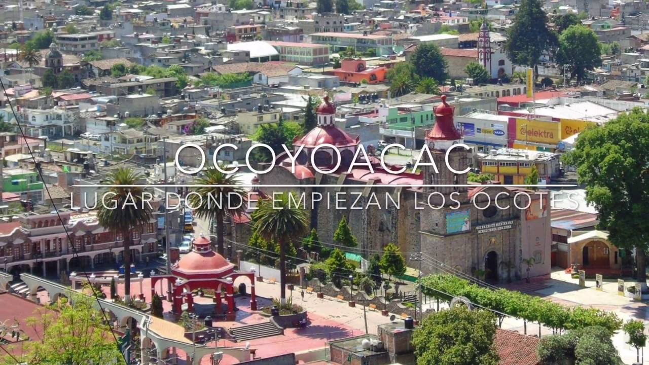 OCOYOACAC, Estado de M&eacute;xico