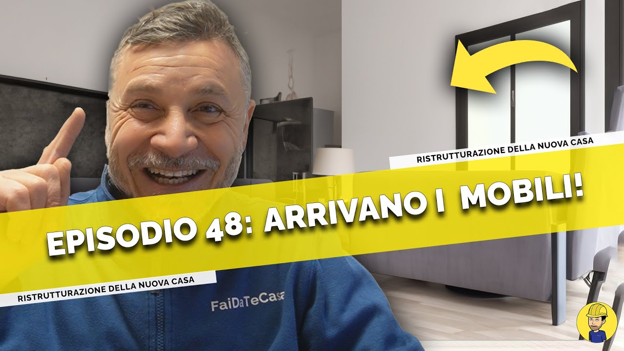 Ep.48 - I MOBILI DELLA MIA CASA! | Ristrutturazione casa