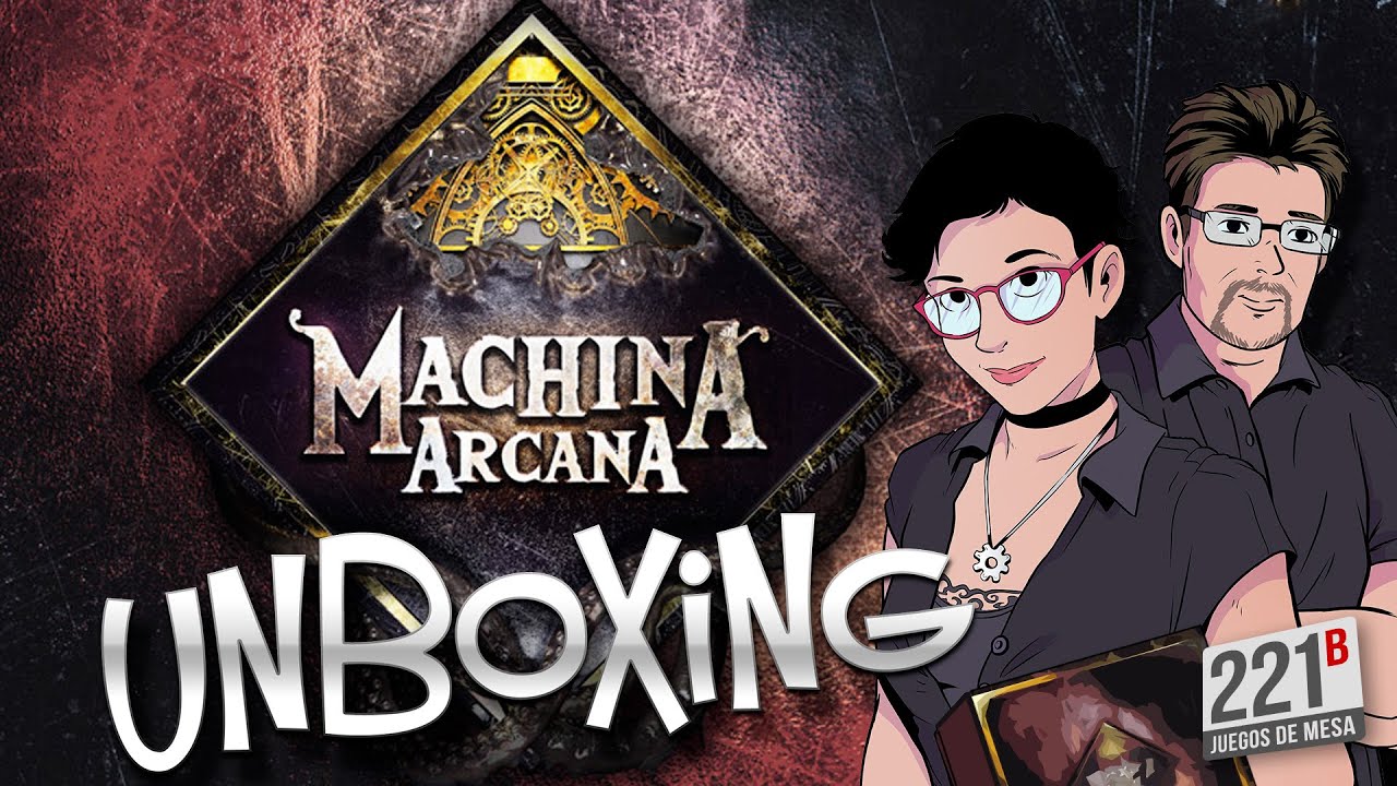 MACHINA ARCANA + expansiones | Unboxing