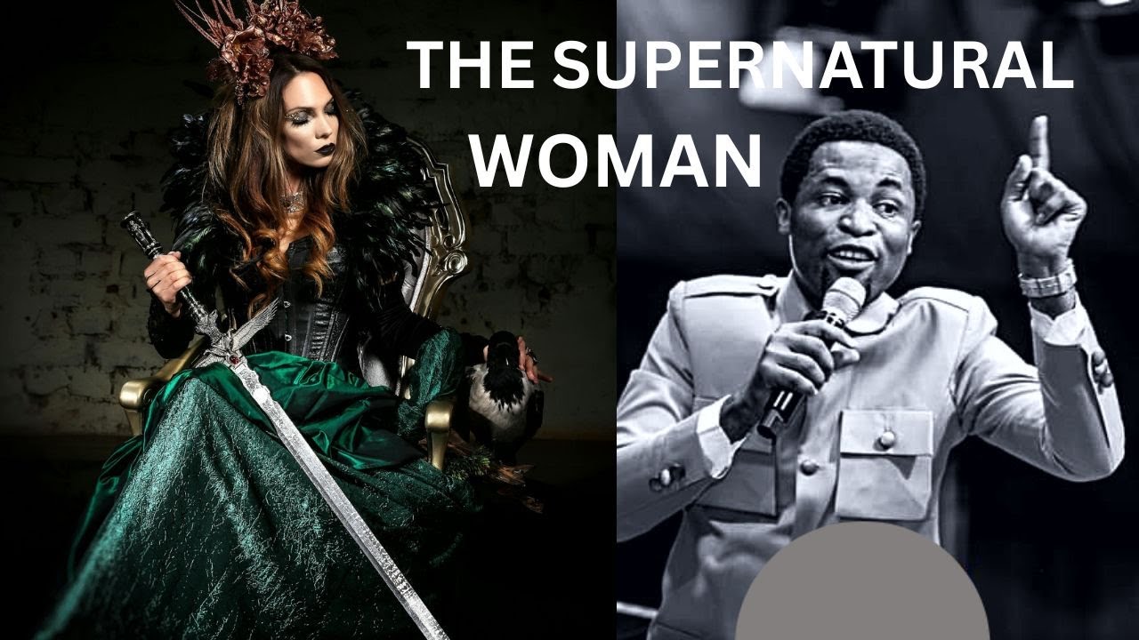 SUPERNATURAL WOMAN  || APOSTLE MICHAEL OROKPO