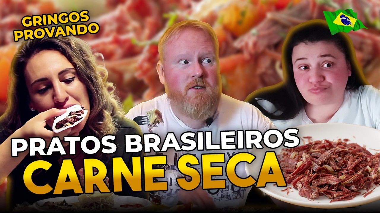 GRINGOS PROVANDO PRATOS BRASILEIROS COM CARNE SECA