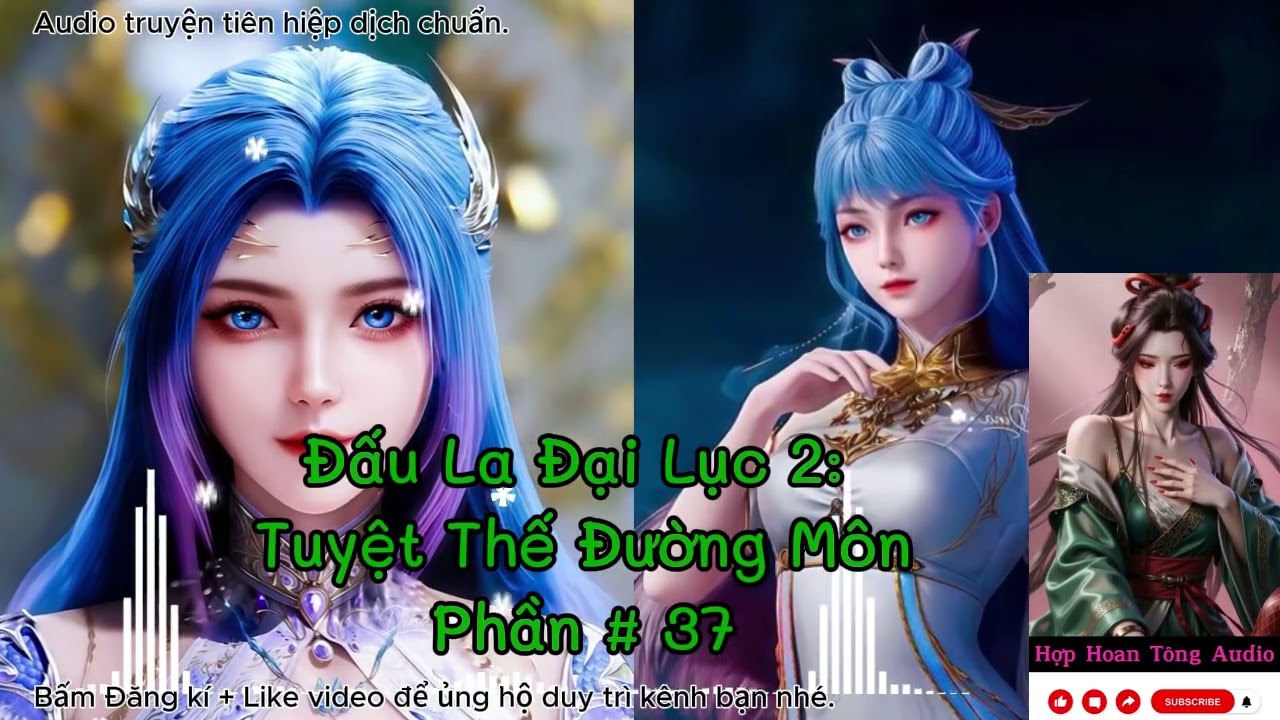 Tuyệt Thế Đường Môn [P 037] ( Đấu La Đại Lục 2 ) | Khôi Phục Vinh Quang Đường Môn | Tiên Hiệp Hay