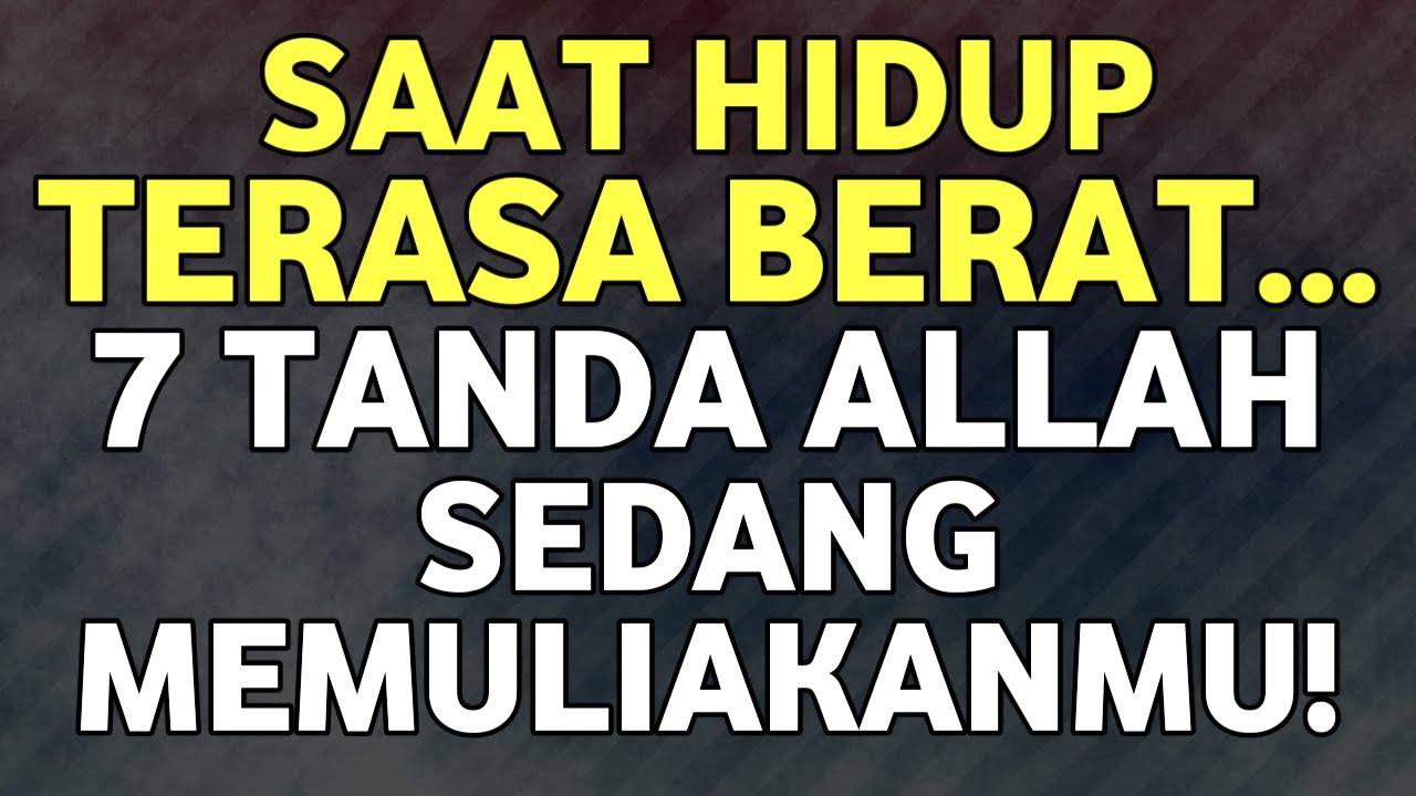 INILAH 7 TANDA ALLAH SEDANG MENGUJIMU… Ilmu Makrifat Mengenal Allah